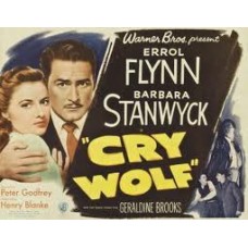 CRY WOLF 1947, Starring Errol Flynn and Barbara Stanwyck
