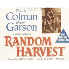 RANDOM HARVEST, 1943 Starring Ronald Colman and Greer Garson