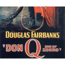 DON Q, SON OF ZORRO, 1925