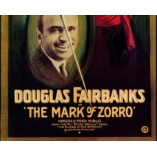 THE MARK OF ZORRO, 1920 - SILENT MOVIE VERSION