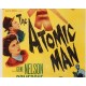 THE ATOMIC MAN, 1955