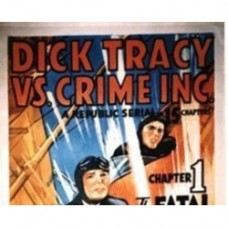 DICK TRACY VS, CRIME, INC. 15 CHAPTER SERIAL, 1941