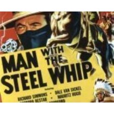 MAN WITH THE STEEL WHIP, 12 CHAPTER SERIAL, 1954