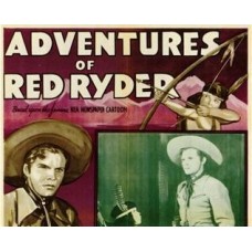 THE ADVENTURES OF RED RYDER, 12 CHAPTER SERIAL, 1940