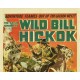 THE GREAT ADVENTURES OF WILD BILL HICKOK, 15 CHAPTER SERIAL, 1938