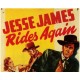 JESSE JAMES RIDES AGAIN, 13 CHAPTER SERIAL, 1947