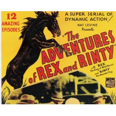 THE ADVENTURES OF REX AND RINTY, 12 CHAPTER SERIAL, 1935